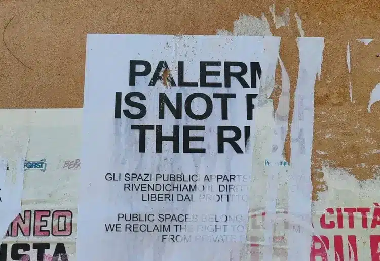 «Palermo is not for rent»: i manifesti della protesta contro le strade blindate per il matrimonio di Dua Lipa