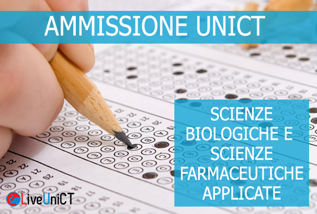 AMMISSIONE UNICT 2017 – Scienze biologiche e Scienze farmaceutiche applicate: info sul test