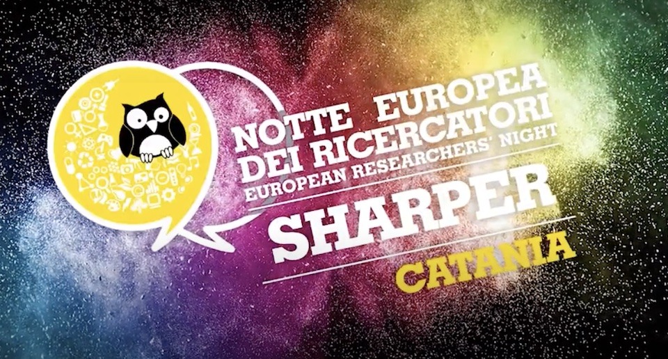Notte Europe dei Ricercatori - Catania Sharper Night
